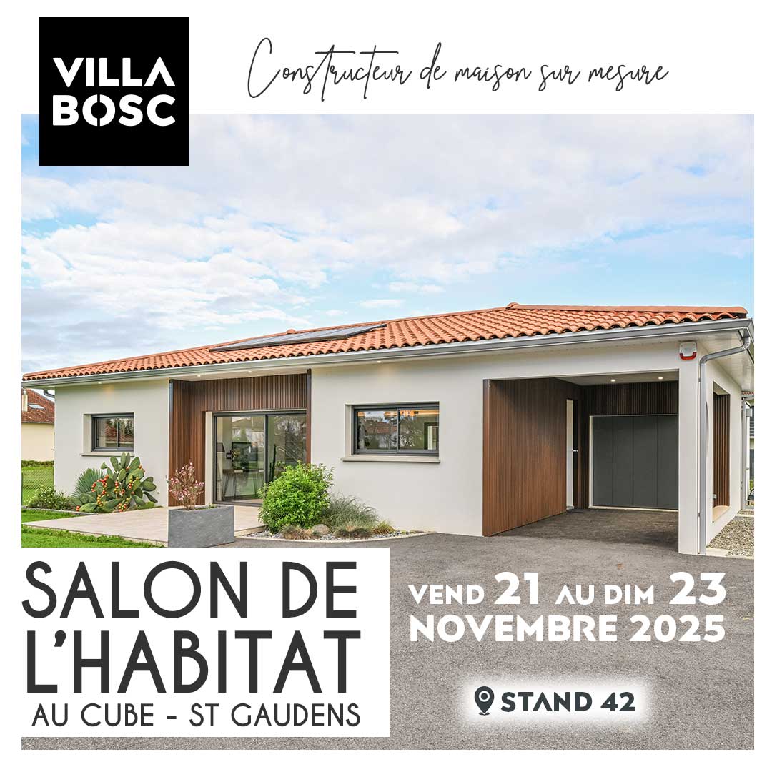 villa bosc constructeur maisons sur mesure saint gaudens salon habitat 2025